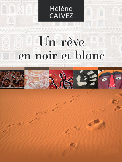 Title details for Un rêve en noir et blanc by Hélène Calvez - Available